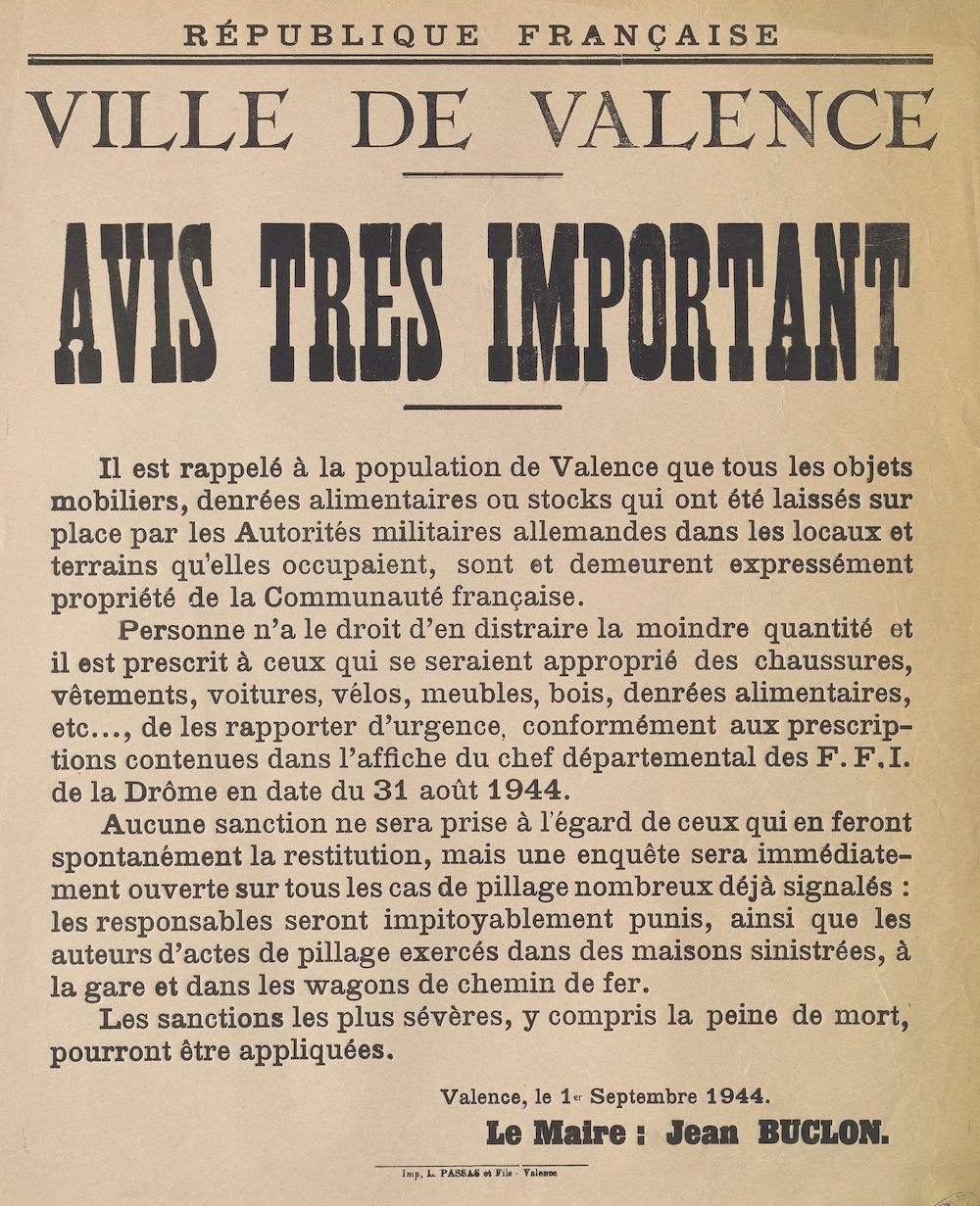 Ville de Valence. Avis très important [signé R. Pécherot, maire de Valence contre les pillages des locaux occupés par l'armée allemande, 1er septembre 1944]