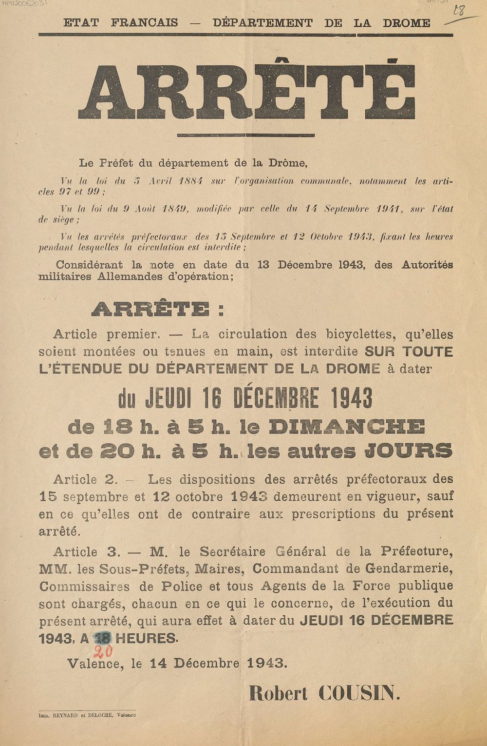 Département de la Drôme. Arrêté [signé Robert Cousin, préfet de la Drôme, interdisant la bicyclette dans la Drôme dès le 16 décembre 1943]