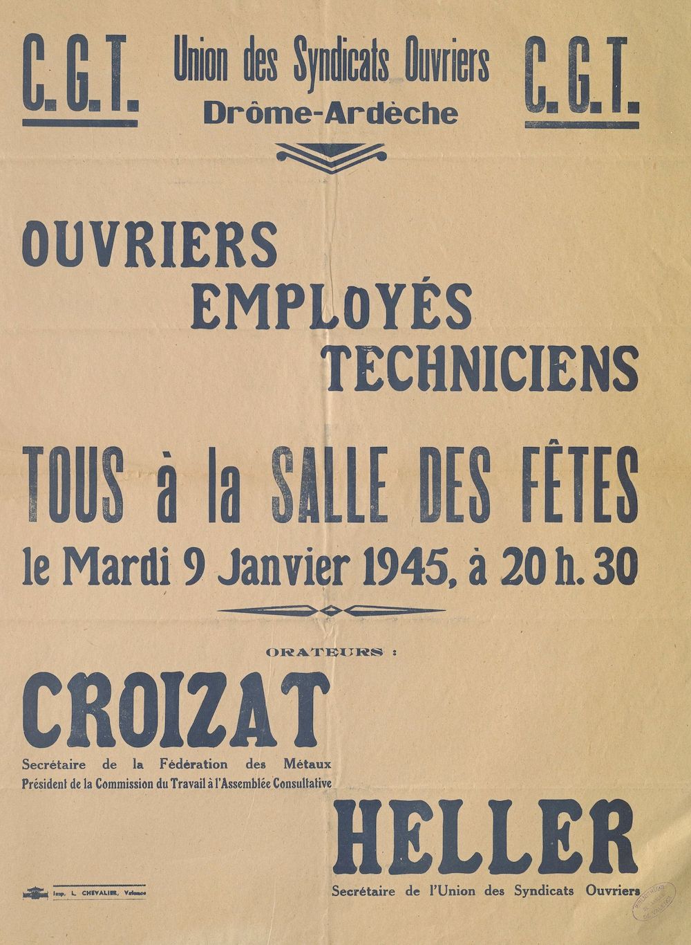 C.G.T. Union des syndicats ouvriers Drôme-Ardèche : ouvriers, employés, techniciens [assemblée de la CGT Drôme-Ardèche le 9 janvier 1945]