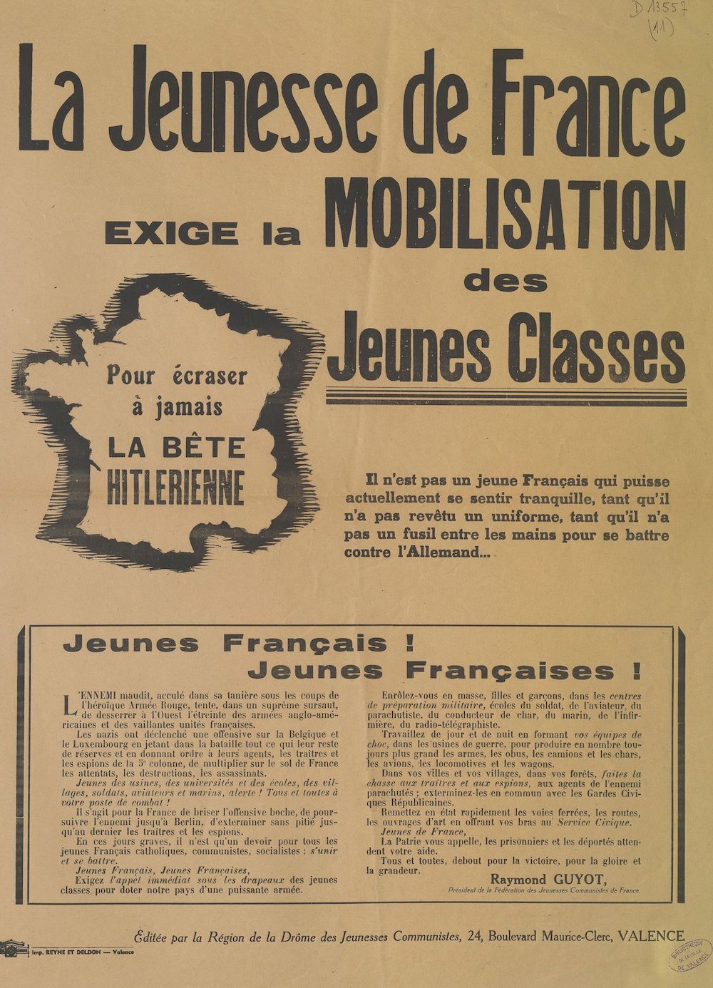 La jeunesse de France exige la mobilisation des jeunes classes. Pour écraser à jamais la bête hitlerienne