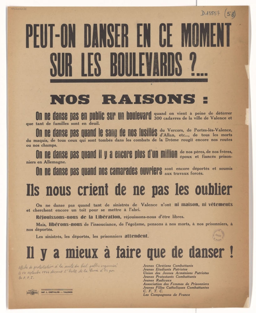 Peut-on danser en ce moment sur les boulevards ? [Affiche de protestation à la suite du bal public organisé le 14 septembre 1944 par les F.F.I.]