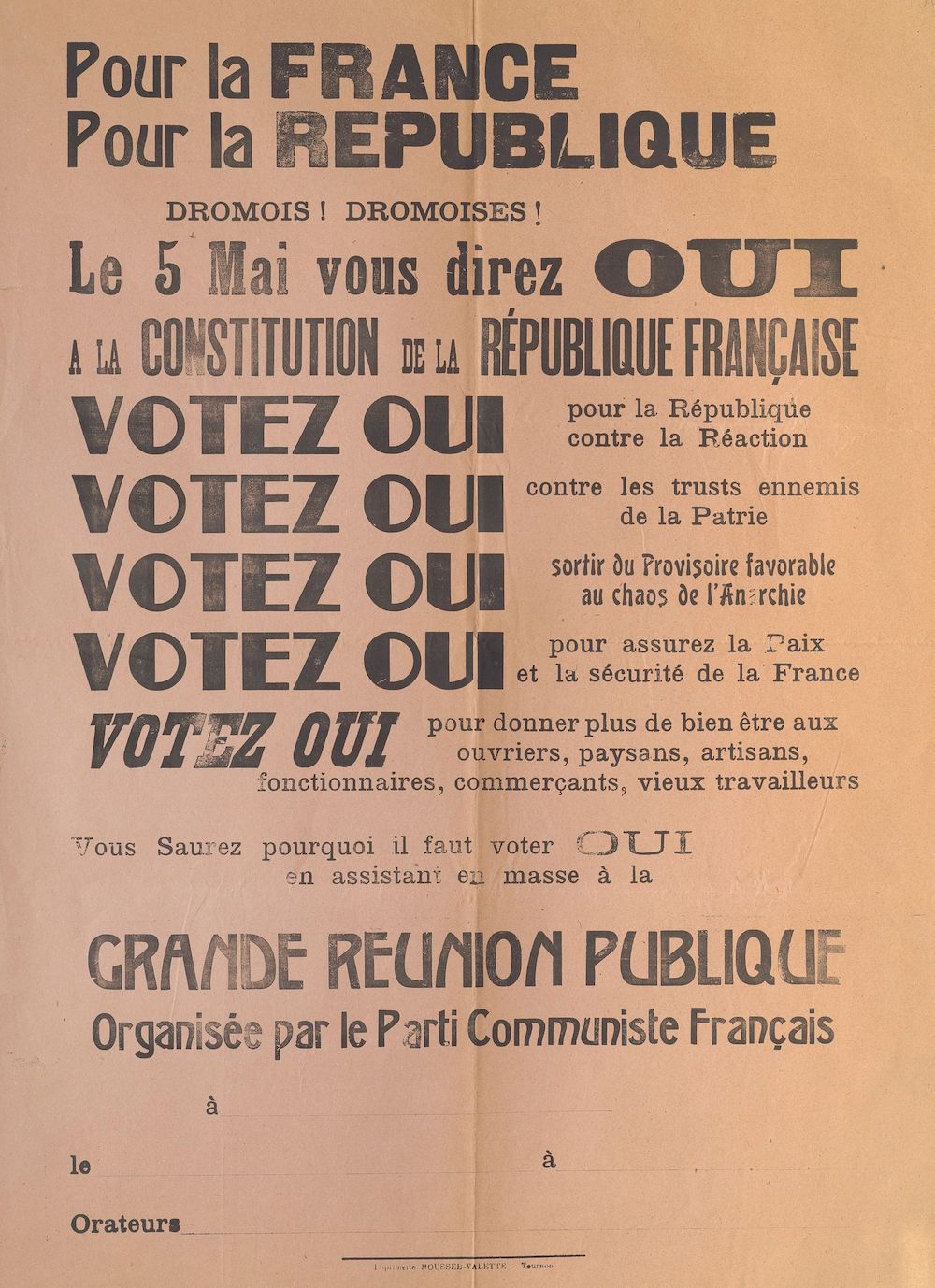 Pour la France. Pour la République. Le 5 mai vous direz oui à la Constitution de la République Française [réunion organisée par le Parti Communiste Français]