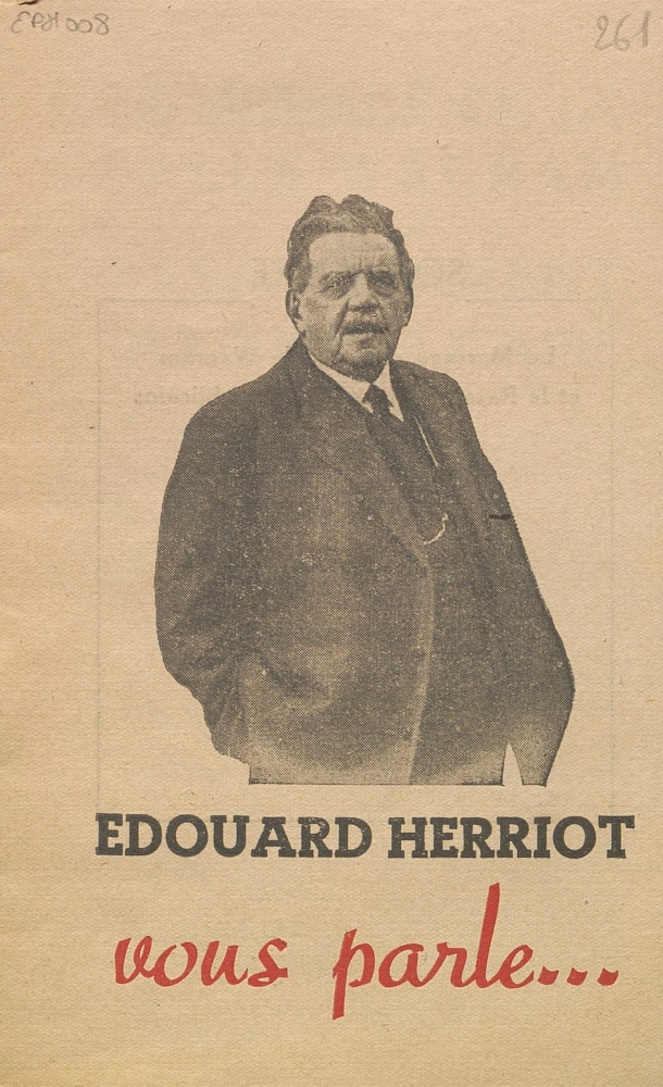 Édouard Herriot vous parle. Discours