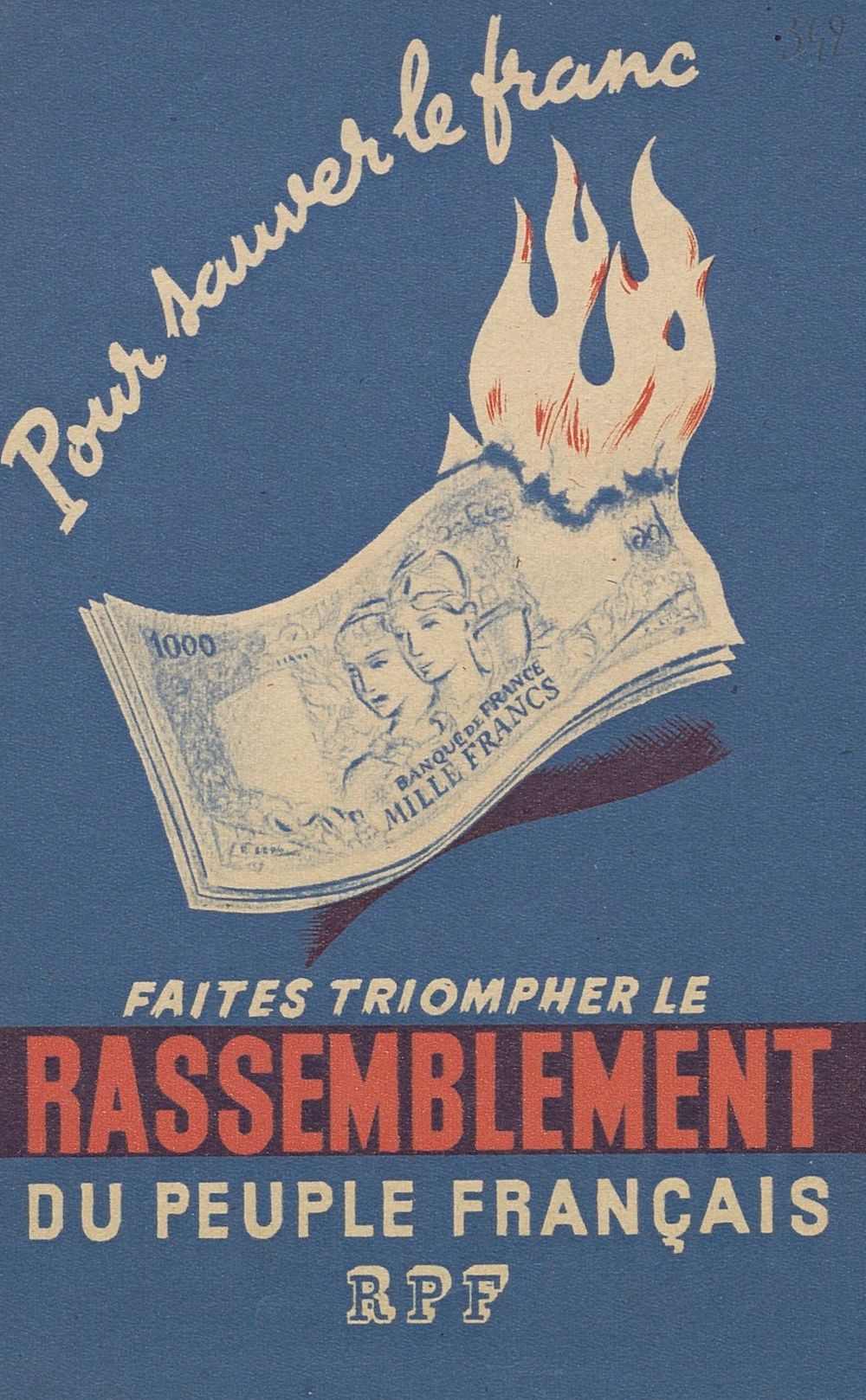 R.P.F : Pour sauver le franc. Faites triompher le Rassemblement du Peuple Français