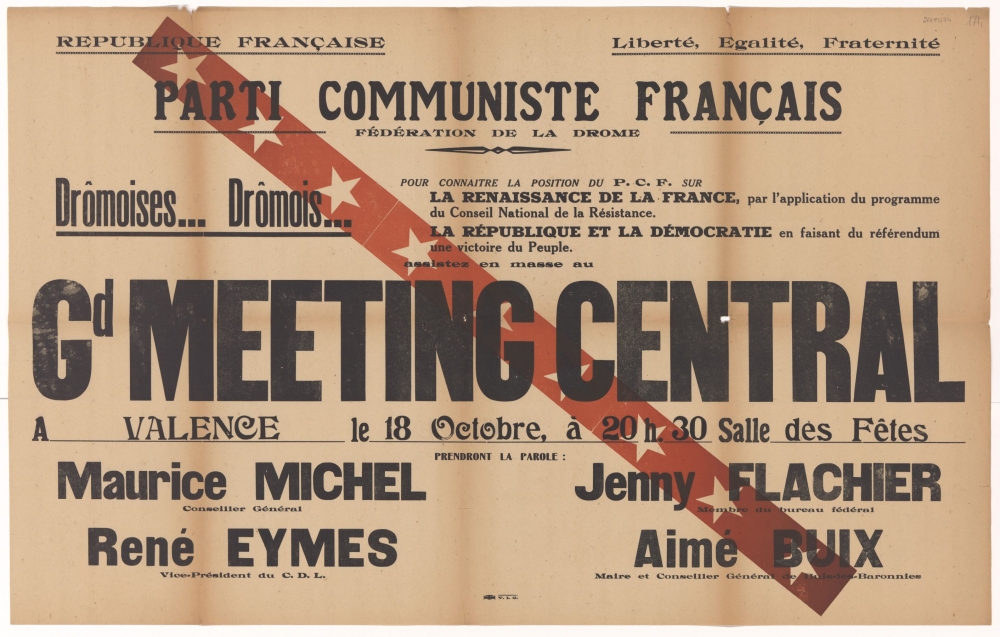 Parti Communiste Français. Fédération de la Drôme : Grand Meeting Central [Maurice Michel, René Eymés, Jenny Flachier, Aimé Buix]