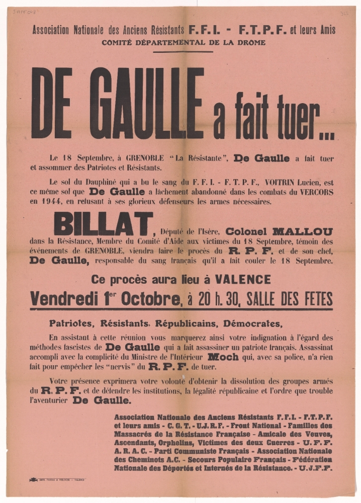 Association Nationale des Anciens Résistants. F.F.I. - F.T.P.F. et leurs Amis. Comité départemental de la Drôme : De Gaulle a fait tuer…