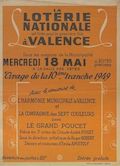 La loterie nationale est tirée pour la première fois à Valence. Sous les auspices de la Municipalité, mercredi 18 mai à la salle des fêtes