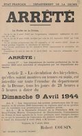 Département de la Drôme. Arrêté [interdisant la bicyclette dans la Drôme dès le 9 avril 1944]