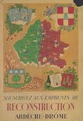 Souscrivez aux emprunts de reconstruction. Ardèche, Drôme : [affiche] / Pierre Mario