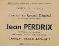 Canton de Valence. Election au Conseil Général du 23 septembre 1945 : Jean Perdrix [bulletin de vote]