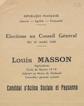 Élections au Conseil Général du 20 mars 1949 : Louis Masson / Action Sociale et Paysanne [bulletin de vote]