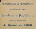 Françaises et Français! Adhérez au Rassemblement du Peuple Français sous la présidence du Général de Gaulle