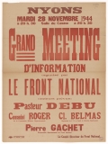 Nyons : Grand Meeting d'Information organisé par le Front National [28 novembre 1944]