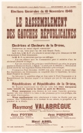 Département de la Drôme. Elections Générales du 10 Novembre 1946 : Le Rassemblement des Gauches Républicaines [Raymond Valabrègue, Jean Foyer, Jean Perdrix et Henri Abel]