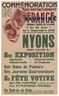 Commémoration du rattachement du Dauphiné à la France. 1349 - 1949 : Nyons vous convie à : Son Exposition. Sa Fête Votive. Sa Soirée de Gala