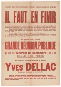 C.G.T. - Union départementales des Syndicats ouvriers de la Drôme. - F.S.M. : Il faut en finir en assistant à la Grande Réunion publique [avec Yves Dellac]