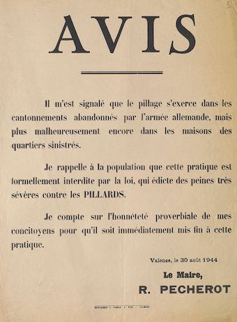 Avis [signé R. Pécherot, maire de Valence contre les pillages des quartiers sinistrés, 30 août 1944]