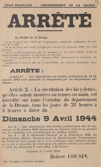 Département de la Drôme. Arrêté [interdisant la bicyclette dans la Drôme dès le 9 avril 1944]