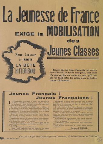 La jeunesse de France exige la mobilisation des jeunes classes. Pour écraser à jamais la bête hitlerienne