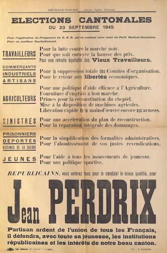 Élections cantonales du 23 septembre 1945 : Républicains, vous voterez tous pour le candidat le plus qualifié, pour Jean Perdrix