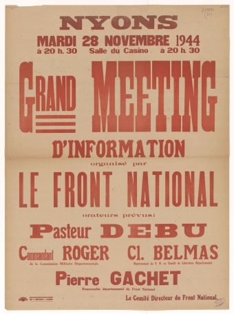 Nyons : Grand Meeting d'Information organisé par le Front National [28 novembre 1944]