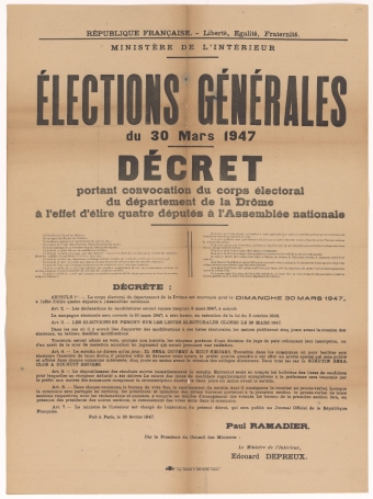 Ministère de l'Intérieur. Élections générales du 30 mars 1947: Décret portant convocation du corps électoral du département de la Drôme à l'effet d'élire quatre députés à l'Assemblée nationale [Paris, 28 février 1947]