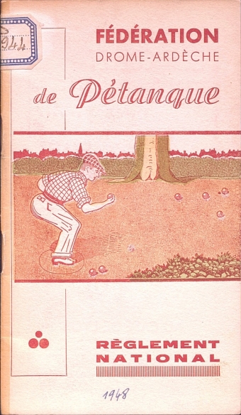 Fédération Drôme. Ardèche de Pétanque : Règlement National