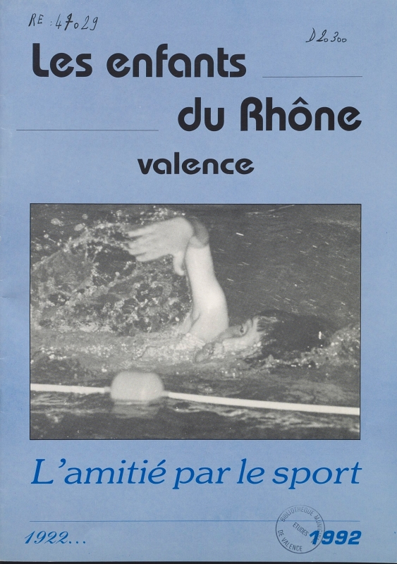 Vallier Noël, Les Enfants du Rhône, Valence, Guilherand-Granges-les-Valence : [s.n.], 1992 (D20300)